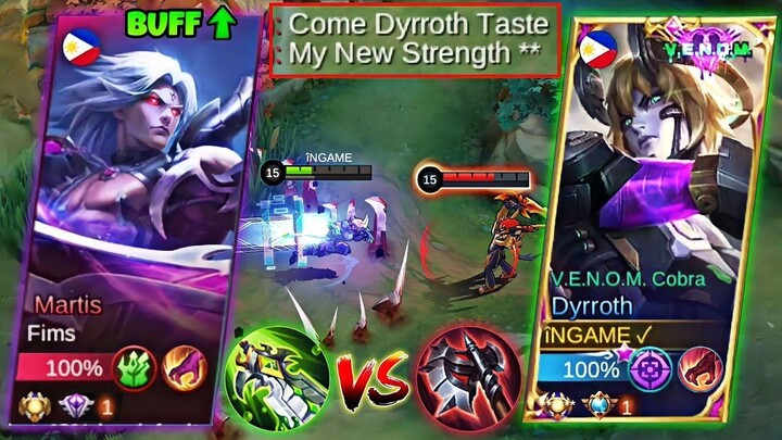 DYRROTH VS BUFFED GLOBAL MARTIS IN HIGH RANK  NEW STRONGEST FIGHTER  NEW DYRROTH