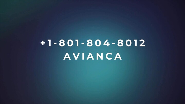 Número de Teléfono de Atención al Cliente de > > Avianca@@-< – Guía Completa Paso a Paso 2025