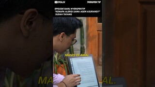 EPISODE #VERSPEKTIF "KENAPA ALERGI SAMA AGEN ASURANSI?" SUDAH TAYANG