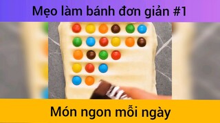 Mẹo làm bánh đơn giản p1