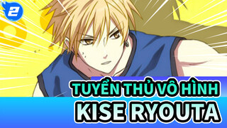 [Tuyển thủ vô hình] Kise Ryouta_2