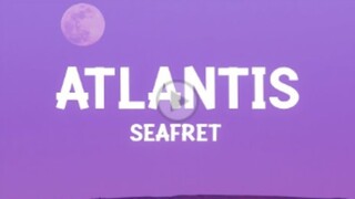 Seafret - Atlantis (Lyrics)