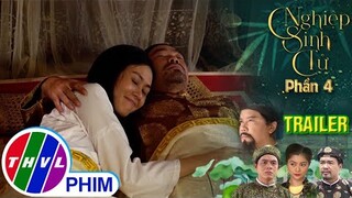 [TRAILER] Giới thiệu phim NGHIỆP SINH TỬ - PHẦN 4  | Tuần 3