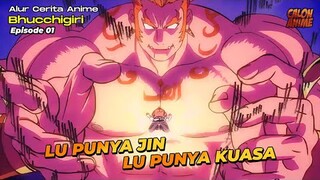 REMAJA CUPU YANG OVERPOWER SETELAH KERASUKAN JIN - Bucchigiri ?! Episode 01