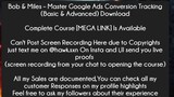 Bob & Miles – Master Google Ads Conversion Tracking (Basic & Advanced) Download Course Download