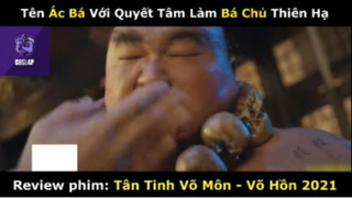 REVIEW PHIM : Tân tinh võ môn (p1) #rvphimvothuat