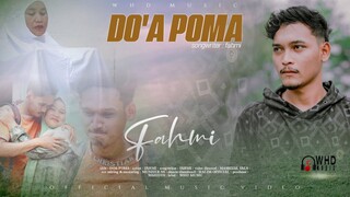 Fahmi - Do'a Poma (Official Music Video)