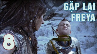 God of War Ragnarok - Gặp Lại Nữ Thần Freya - Tập 8