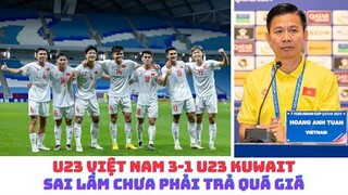 U23 Việt Nam 3-1 U23 Kuwait - Bùi Vĩ Hào - HLV Hoàng Anh Tuấn & thẻ đỏ