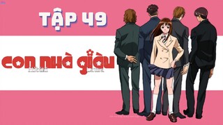Con Nhà Giàu - Tập 49 [Lồng tiếng]