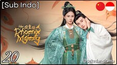 [Sub Indo] Her Phoenix Majesty – Eps. 20 (2025)