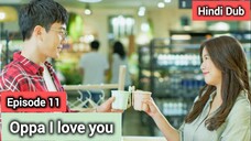 Oppa_ I Love You Episode 11 Urdu Hindi Dubbed