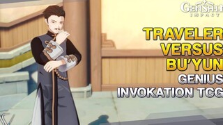 Traveler Vs Buyun - การวิงวอนอัจฉริยะ TCG เกนชิน อิมแพ็ค 33