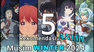 5 REKOMENDASI ANIME MUSIM WINTER 2024