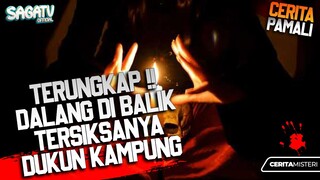 Ternyata !! Dalang Di Balik Nasib Buruk Dukun Kampung - Cerita Pamali Ending