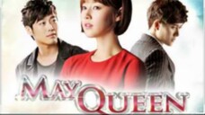 MAY QUEEN Episode 27 Tagalog Dubbed