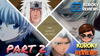 ANIME: TOP 15 MOST ICONIC MALE CHARACTER WITH WHITE HAIR (PART 2/3) | TAGALOG REVIEWS