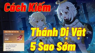 [Genshin Impact ] Cách Kiếm Thánh Dị Vật 5 Sao Hoàng Kim Sớm & Tất Cả Cách Kiếm Thánh Dị Vật 5 Sao