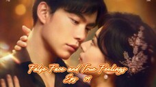 False Face and True Feelings(2024) Eps 04 Sub Indo