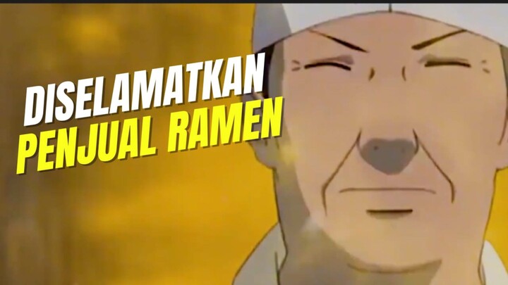 NARUTO Diselamatkan Paman Penjual RAMEN
