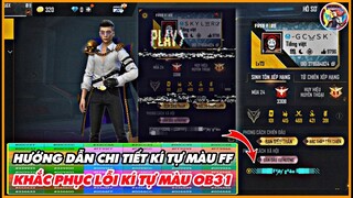 [Free Fire] Cách Viết Chữ Màu Trong Free Fire OB31 - Kí Tự Màu FF Cực Đẹp | GC SKYLER