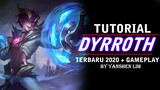 Tutorial cara pakai DYRROTH TERBARU 2020 Mobile Legend Indonesia