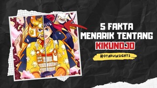 5 Fakta Menarik Tentang KIKUNOJO | Anak Kozuki Oden | arc Wano 🔥