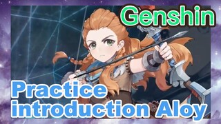 Practice introduction Aloy