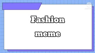 //Fashion Meme//Ft.country asean//