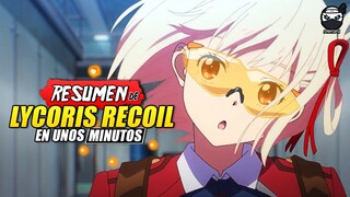 ⚜️LA ENTRENARON DE NIÑA Y AHORA PUEDE ESQUIVAR BALAS | RESUMEN DE LYCORIS RECOIL (PARTE 1) | DAITOPX