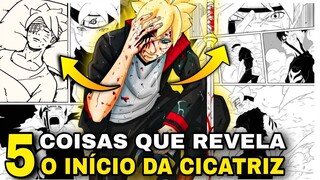 5 PROVAS DE QUE A CICATRIZ DO BORUTO ESTÁ CHEGANDO!!