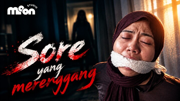 Sore Yang Merenggang | Thriller | Penculikan | Short Movie