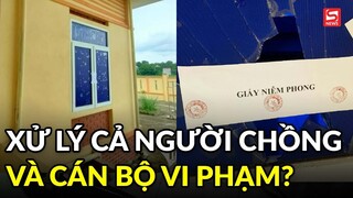 Chủ tịch xã tại Thanh Hóa bị “đánh ghen” ở trụ sở: Có thể xử lý cả người chồng và cán bộ vi phạm?