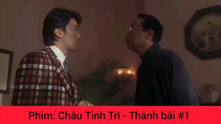 Phim Châu Tinh Trì Thánh Chơi Bài #1