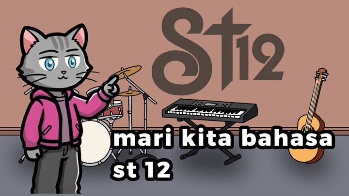 mari kita bahasa st 12
