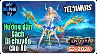 AOV game guide |  TEL’ANNAS mùa S2-2024 | quá táo bạo... nhưng hợp lý ❤️