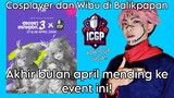 Teruntuk Cosplayer & Wibu di Balikpapan, April 2024 mending ke event ini! ADA ICGP GUYS!