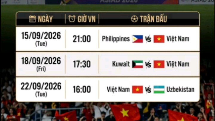 🇻🇳 15/9: U23 VIỆT NAM RA QUÂN TẠI ASIAD 2026 !