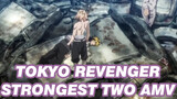 Here Are The Strongest Two Tokyo Revengers