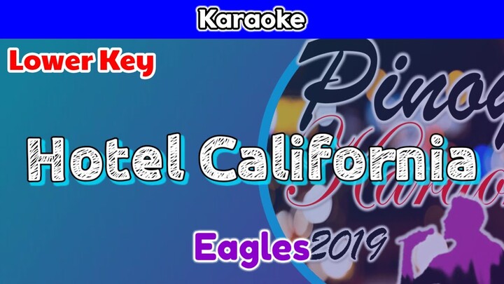 Hotel California by Eagles (Karaoke : Lower Key)