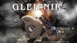 Gleipnir Episode 9