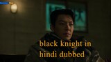 Black Knight  Korean series episode 4 in Hindi dubbed
