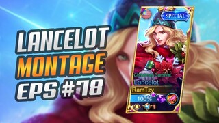 FREESTYLE LANCELOT + UNLIMITED SKILL 1 SATISFYING | LANCELOT MONTAGE #78 | SKIN GIVEAWAY | MLBB