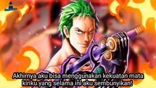 AKHIRNYA MODE SERIUS ZORO! ZORO MELAWAN MUSUH DGN KEKUATAN YG MELEBIHI MIHAWK! ONE PIECE