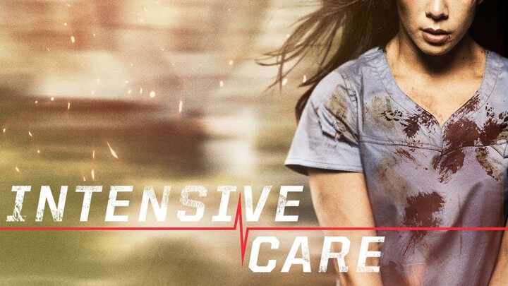 Intensive Care Full Tagalog Dubbed Movie