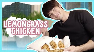 Perth's Kitchen EP2 - Lemongrass Chicken | เพิร์ธลองทำไก่ทอดตะไคร้