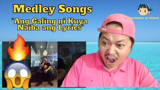 Medley Songs "Ang Galing ni Kuya naiba ang Lyrics" Reaction Video 😲