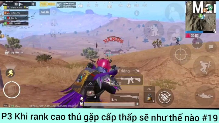 Khi danh cao thủ gặp cấp thấp sẽ như thế nào #19