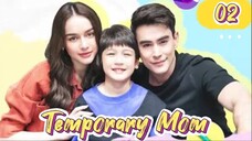 🇹🇭 Temporary Mom - Episode 2 [Eng Sub]