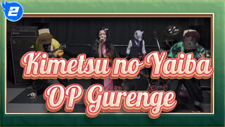 [Kimetsu no Yaiba] OP Gurenge, Cover Band_2